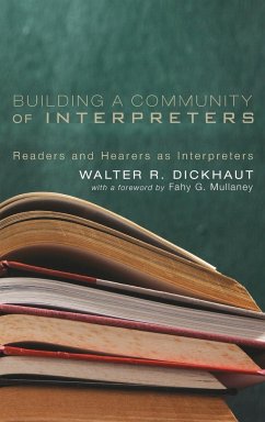 Building a Community of Interpreters - Dickhaut, Walter R.