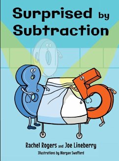 Surprised by Subtraction - Rogers, Rachel; Lineberry, Joe