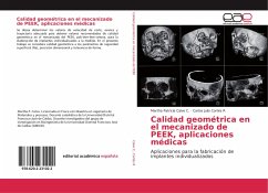 Calidad geométrica en el mecanizado de PEEK, aplicaciones médicas - Calvo C., Martha Patricia;Cortés R, Carlos Julio
