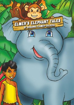 ELMER'S ELEPHANT TALES - Flamer-Caldera, Rosanna