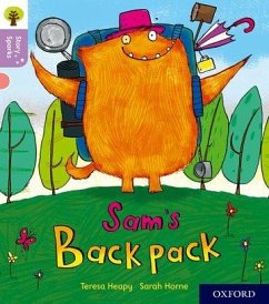 Oxford Reading Tree Story Sparks: Oxford Level 1+: Sam's Backpack - Heapy, Teresa