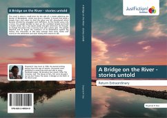 A Bridge on the River - stories untold - Das, Shyamal K'