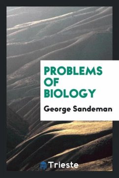 Problems of Biology - Sandeman, George