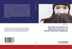 The Role of Leisure on Migration:The Case of South Australian Migrants - Hasmi, Hazreel