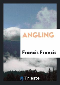 Angling - Francis, Francis