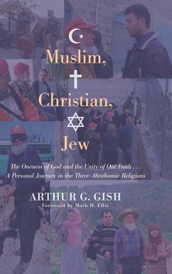 Muslim, Christian, Jew - Gish, Arthur G.