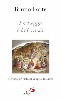Cover La legge e la grazia. Esercizi spirituali sul Vangelo di Matteo