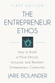 The Entrepreneur Ethos