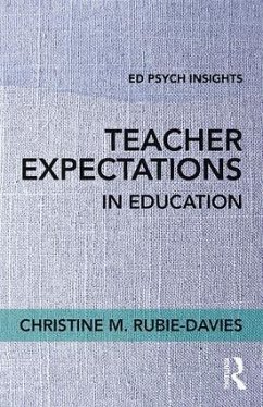 Teacher Expectations in Education - Rubie-Davies, Christine M