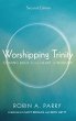 Worshipping Trinity, Second Edition - Bild 1