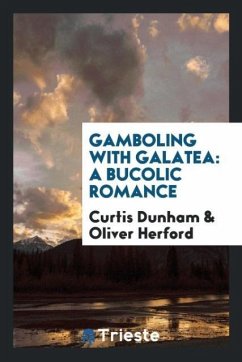 Gamboling with Galatea - Dunham, Curtis; Herford, Oliver