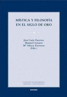 Mística y filosofía en el Siglo de Oro - Zorroza, María Idoya