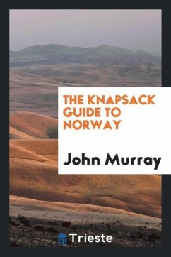 The Knapsack Guide to Norway - Murray, John