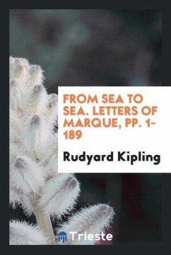 From Sea to Sea. Letters of Marque, pp. 1-189 - Kipling, Rudyard