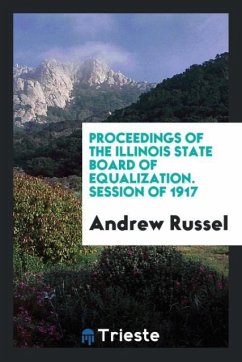 Proceedings of the Illinois State Board of Equalization. Session of 1917