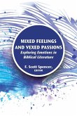 Mixed Feelings and Vexed Passions Mixed Feelings and Vexed Passions