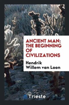 Ancient Man - Loon, Hendrik Willem Van