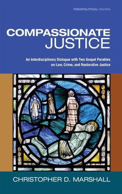 Compassionate Justice - Marshall, Christopher D.