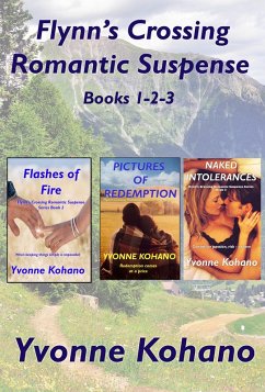 Flynn's Crossing Romantic Suspense Books 1-2-3 (Flynn's Crossing Romantic Suspense) (eBook, ePUB) - Kohano, Yvonne