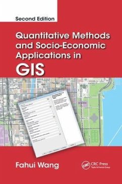 Quantitative Methods and Socio-Economic Applications in GIS - Wang, Fahui