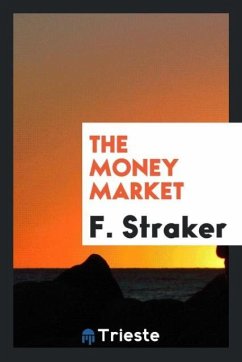 The Money Market - Straker, F.