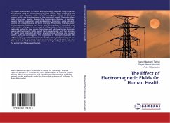 The Effect of Electromagnetic Fields On Human Health - Mazloumi Tabrizi, Maral;Hosseini, Seyed Ahmad;Akbarzadeh, Azim