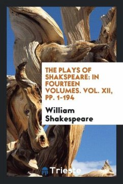 The Plays of Shakspeare - Shakespeare, William