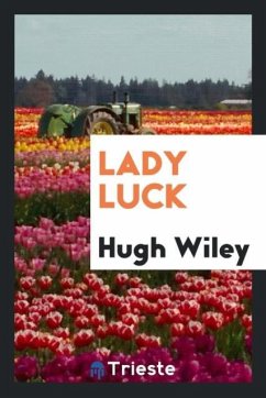 Lady Luck - Wiley, Hugh