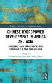 Chinese Hydropower Development in Africa and Asia