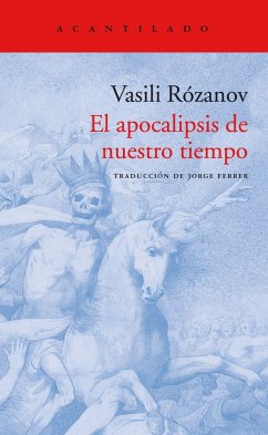 El apocalipsis de nuestro tiempo - Rózanov, Vasili