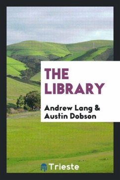 The Library - Lang, Andrew; Dobson, Austin