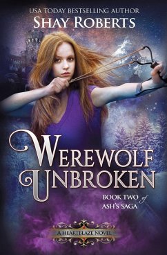 Werewolf Unbroken - Roberts, Shay