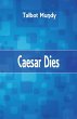 Caesar Dies - Bild 1
