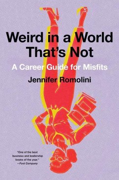 Weird in a World That's Not - Romolini, Jennifer