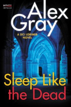 Sleep Like the Dead - Gray, Alex