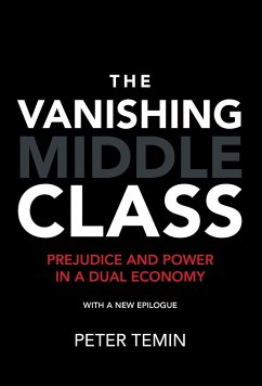 The Vanishing Middle Class, New Epilogue - Temin, Peter