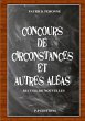 Concours de circonstances et autres... - Bild 1