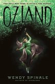 Ozland (the Everland Trilogy, Book 3): Volume 3