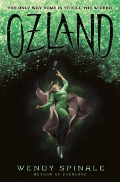 Ozland (the Everland Trilogy, Book 3): Volume 3 - Spinale, Wendy
