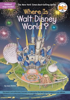 Where Is Walt Disney World? - Holub, Joan; Who Hq