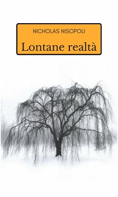 Lontane realtà (eBook, ePUB) - Nisopoli, Nicholas