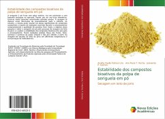 Estabilidade dos compostos bioativos da polpa de seriguela em pó - Feitosa Lins, Analha Dyalla;T. Rocha, Ana Paula;Gomes, Josivanda P.