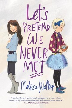 Let's Pretend We Never Met - Walker, Melissa