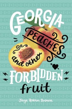 Cover Georgia Peaches and Other Forbidden Fruit