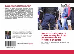 Neoanarquismo y la clave anarquista del pensamiento de Michel Foucault