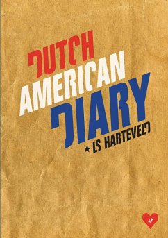 Dutch American Diary - Harteveld, Ls