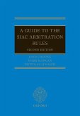 A Guide to the Siac Arbitration Rules