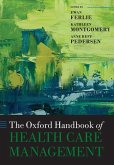 The Oxford Handbook of Health Care Management