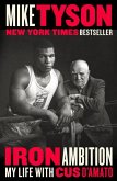 Iron Ambition: My Life with Cus d'Amato