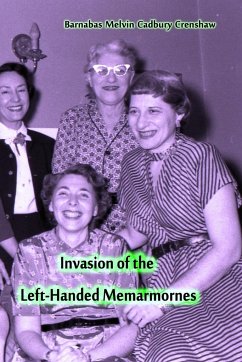 Invasion of the Left-Handed Memarmornes - Cadbury Crenshaw, Barnabas Melvin